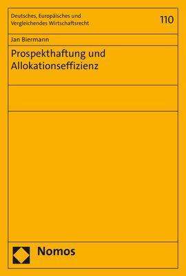 Jan Biermann: Prospekthaftung und Allokationseffizienz, Buch