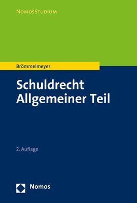 Christoph Brömmelmeyer: Brömmelmeyer, C: Schuldrecht Allgemeiner Teil, Buch
