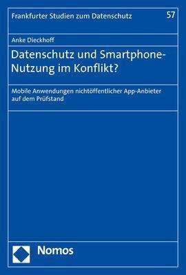 Anke Dieckhoff: Datenschutz und Smartphone-Nutzung im Konflikt?, Buch