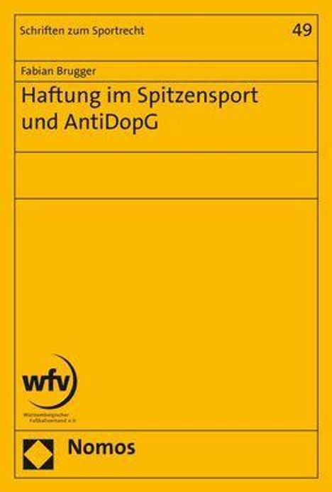 Fabian Brugger: Haftung im Spitzensport und AntiDopG, Buch