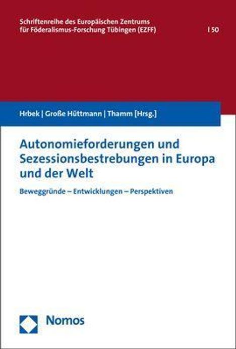 Autonomieforderungen und Sezessionsbestrebungen in Europa un, Buch