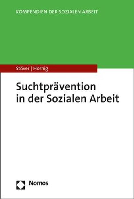 Heino Stöver: Suchtprävention in der Sozialen Arbeit, Buch