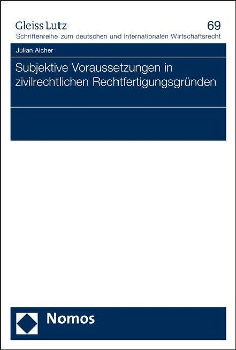 Julian Aicher: Aicher, J: Subjektive Voraussetzungen in zivilrechtlichen Re, Buch
