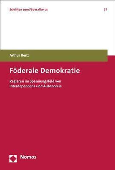 Arthur Benz: Benz, A: Föderale Demokratie, Buch