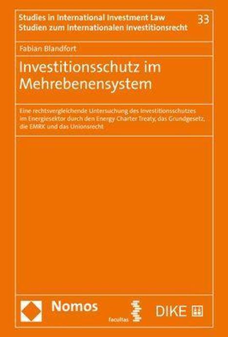Fabian Blandfort: Blandfort, F: Investitionsschutz im Mehrebenensystem, Buch