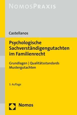 Helen A. Castellanos: Psychologische Sachverständigengutachten im Familienrecht, Buch