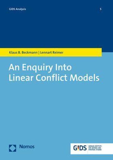 Klaus B. Beckmann: Beckmann, K: Enquiry Into Linear Conflict Models, Buch
