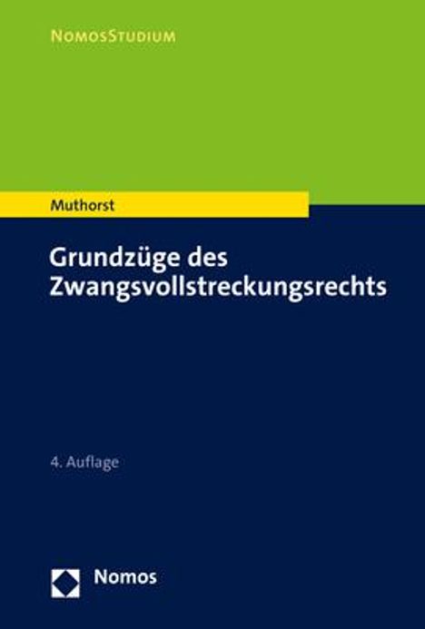 Olaf Muthorst: Grundzüge des Zwangsvollstreckungsrechts, Buch