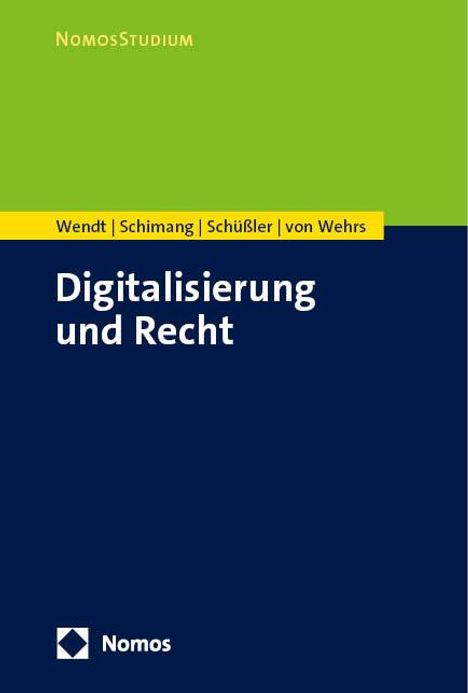 Domenik H. Wendt: Digitalisierung und Recht, Buch