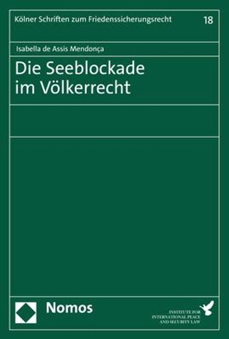 Isabella de Assis Mendonça: Die Seeblockade im Völkerrecht, Buch