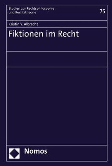 Kristin Y. Albrecht: Albrecht, K: Fiktionen im Recht, Buch