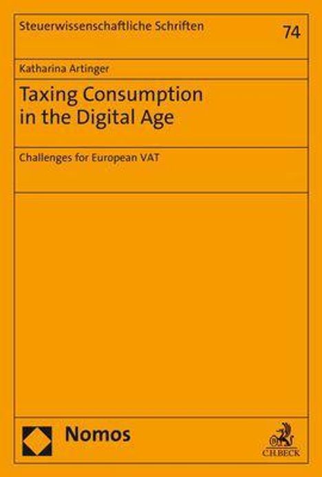 Katharina Artinger: Artinger, K: Taxing Consumption in the Digital Age, Buch