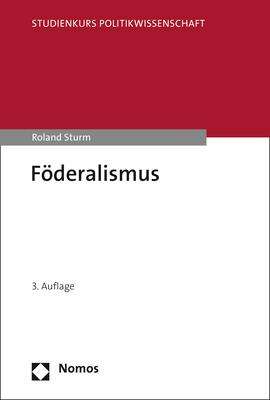 Roland Sturm: Föderalismus, Buch