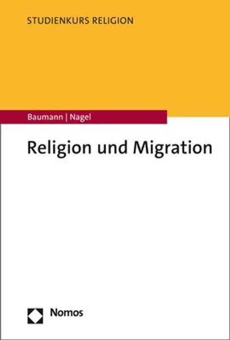 Martin Baumann: Religion und Migration, Buch