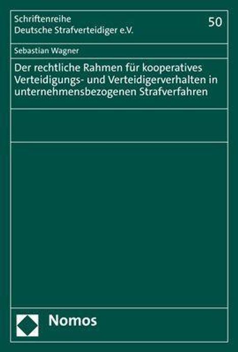 Sebastian Wagner: Wagner, S: Der rechtliche Rahmen für kooperatives Verteidigu, Buch