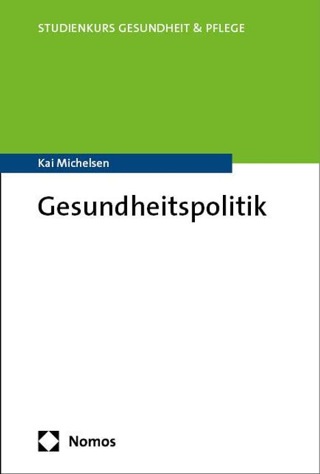 Kai Michelsen: Gesundheitspolitik, Buch