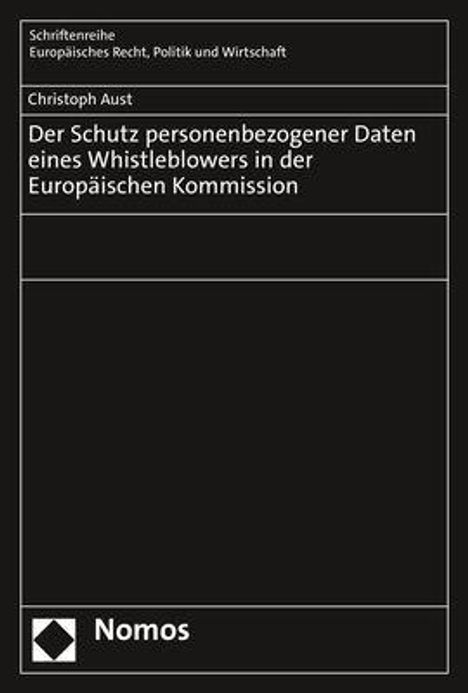 Christoph Aust: Aust, C: Schutz personenbezogener Daten eines Whistleblowers, Buch
