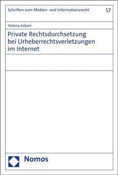 Helena Askani: Askani, H: Private Rechtsdurchsetzung bei Urheberrechtsverle, Buch