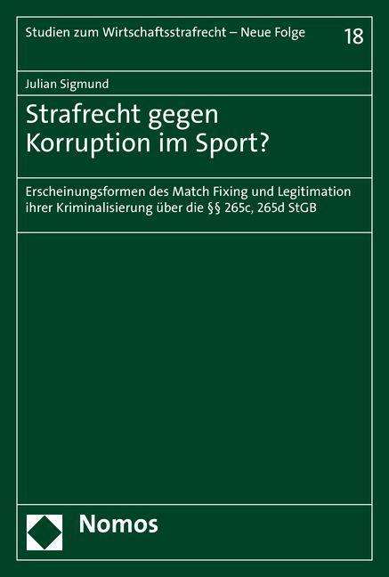Julian Sigmund: Sigmund, J: Strafrecht gegen Korruption im Sport?, Buch