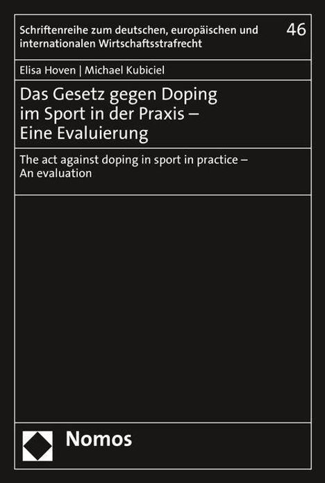 Elisa Hoven: Hoven, E: Gesetz gegen Doping im Sport in der Praxis - Eine, Buch