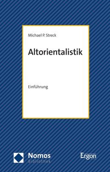 Michael P. Streck: Altorientalistik, Buch