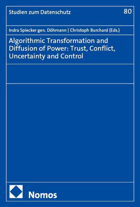 Algorithmic Transformation and Diffusion of Power: Trust, Conflict, Uncertainty and Control, Buch