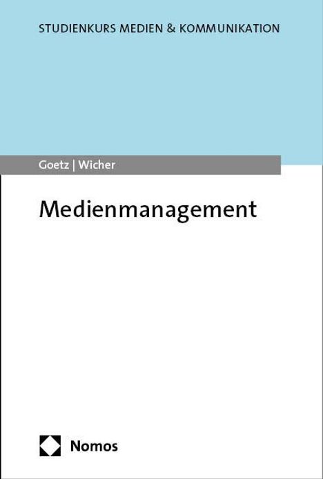 Miriam Goetz: Medienmanagement, Buch