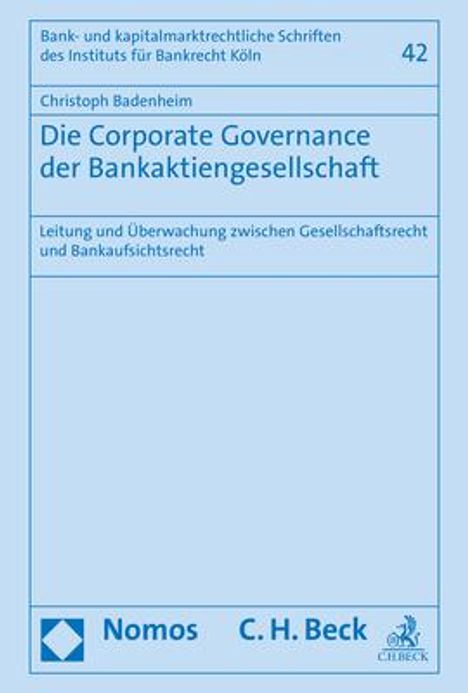 Christoph Badenheim: Die Corporate Governance der Bankaktiengesellschaft, Buch