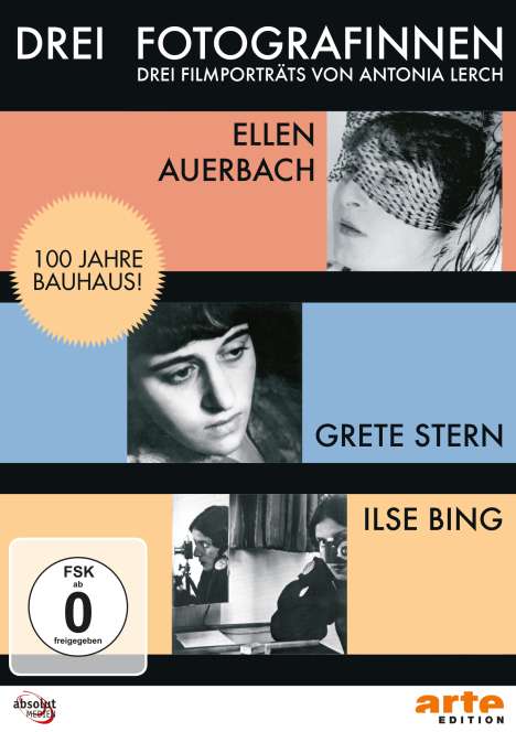 Drei Fotografinnen: Ilse Bing, Grete Stern, Ellen Auerbach, DVD