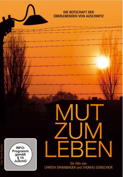 Mut zum Leben - Die Botschaft der Überlebenden von Auschwitz, DVD
