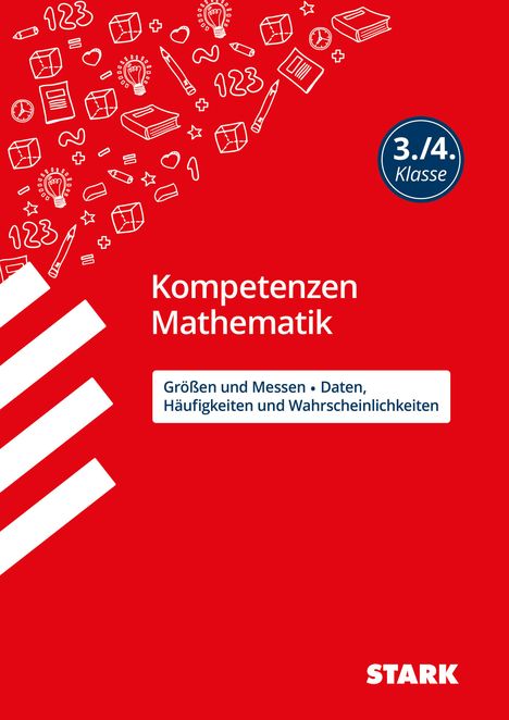 STARK Kompetenzen Mathematik 3./4. Klasse - Größen und Messen/Daten, Häufigkeiten und Wahrscheinlichkeiten, Buch