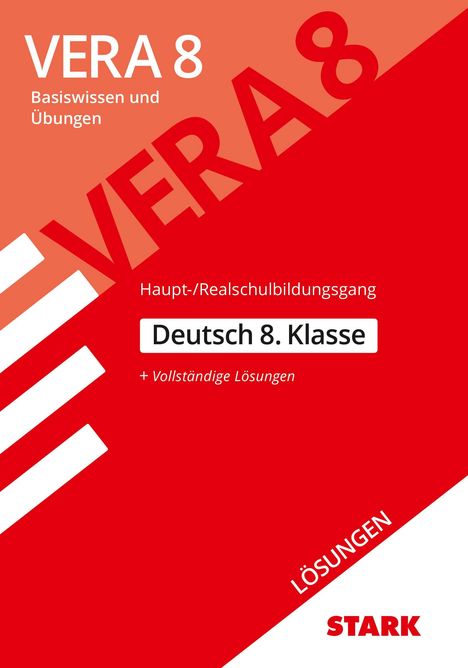 STARK Lösungen zu VERA 8 Haupt-/ Realschulbildungsgang - Deutsch, Buch