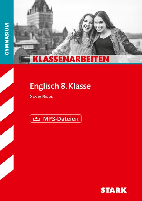 Xenia Riedl: STARK Englisch 8. Klasse - Klassenarbeiten Gymnasium, Buch