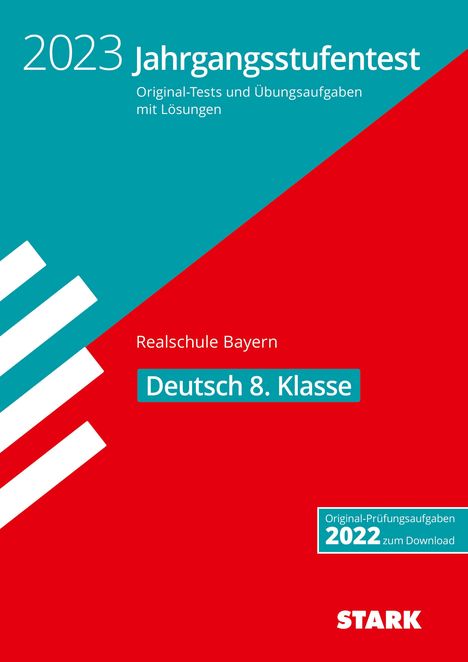 Michaela Schabel: STARK Jahrgangsstufentest Realschule 2023 - Deutsch 8. Klasse - Bayern, Buch