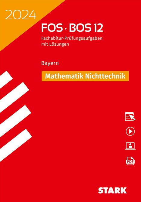 STARK Abiturprüfung FOS/BOS Bayern 2024 - Mathematik Nichttechnik 12. Klasse, 1 Buch und 1 Diverse