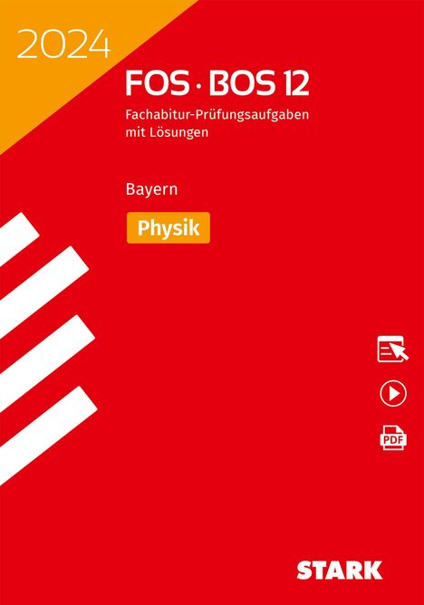 STARK Abiturprüfung FOS/BOS Bayern 2024 - Physik 12. Klasse, 1 Buch und 1 Diverse