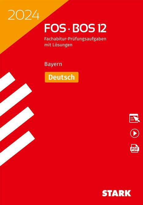 STARK Abiturprüfung FOS/BOS Bayern 2024 - Deutsch 12. Klasse, 1 Buch und 1 Diverse