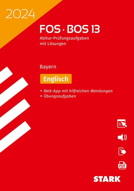 STARK Abiturprüfung FOS/BOS Bayern 2024 - Englisch 13. Klasse, 1 Buch und 1 Diverse