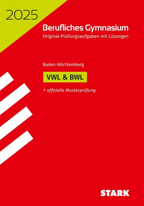 STARK Abiturprüfung Berufliches Gymnasium 2025 - Volks-/Betriebswirtschaftslehre - BaWü, Buch