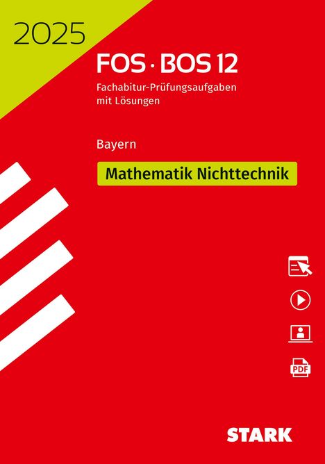 STARK Abiturprüfung FOS/BOS Bayern 2025 - Mathematik Nichttechnik 12. Klasse, 1 Buch und 1 Diverse