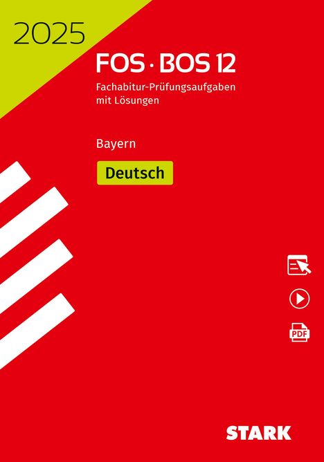 STARK Abiturprüfung FOS/BOS Bayern 2025 - Deutsch 12. Klasse, 1 Buch und 1 Diverse
