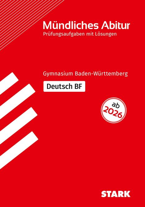 STARK Deutsch BF - Mündliche Abiturprüfung ab 2026 BW - Prüfungsvorbereitung, Buch