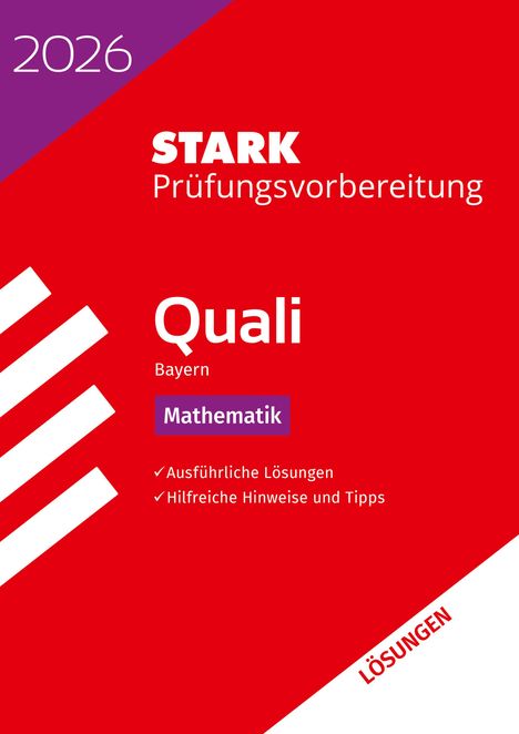 STARK Lösungen zu Mathematik 9. Klasse - Quali Mittelschule 2026 Bayern - Prüfungsvorbereitung, Buch