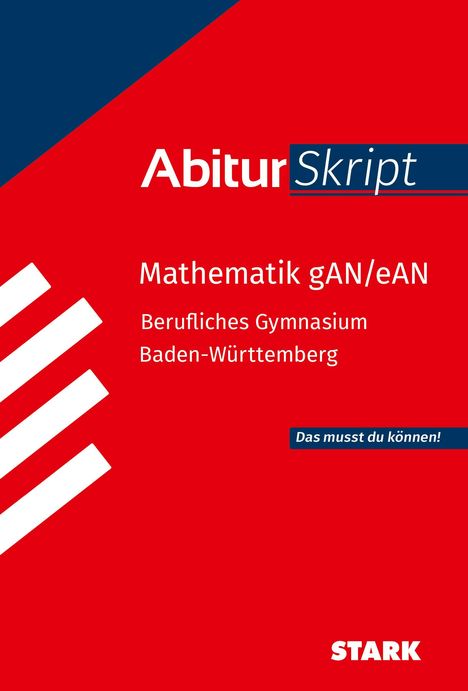 STARK Mathematik gAN/eAN - AbiturSkript Berufliches Gymnasium BW, Buch