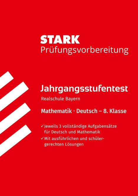 STARK Mathematik/Deutsch 8. Klasse - Jahrgangsstufentest Realschule Bayern - Prüfungsvorbereitung, Buch