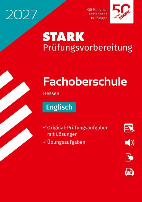 2027, STARK Prüfungsvorbereitung Fachoberschule Hessen, Englisch, Original-Prüfungsaufgaben, Lösungen, Übungsaufgaben.