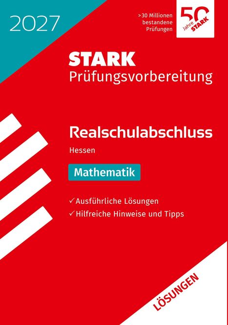 STARK Prüfungsvorbereitung 2027, Realschulabschluss Hessen, Mathematik, LÖSUNGEN. Rotes und blaues Design, Jubiläumslogo.