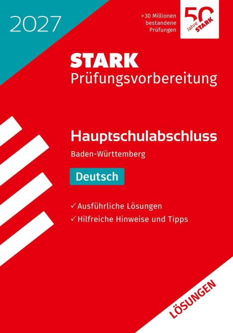 "2027, STARK Prüfungsvorbereitung, Hauptschulabschluss Baden-Württemberg Deutsch, Ausführliche Lösungen."  
Rotes Design mit weißem Text.