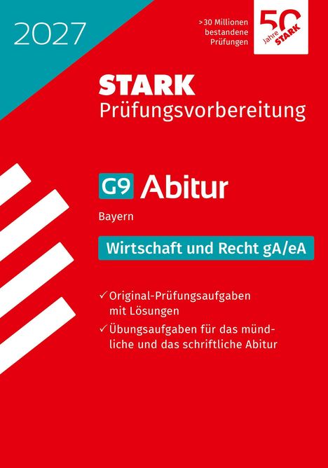 Text auf rotem Hintergrund: "2027 STARK Prüfungsvorbereitung G9 Abitur Bayern Wirtschaft und Recht gA/eA". Diagonale weiße Streifen.