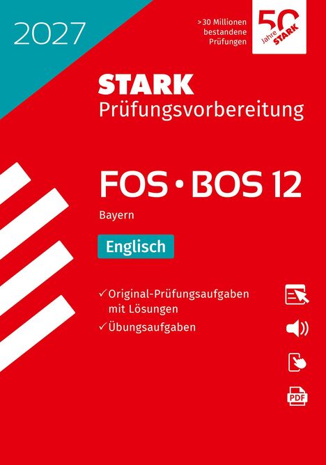 "2027, STARK Prüfungsvorbereitung, FOS BOS 12, Bayern, Englisch. Original-Prüfungsaufgaben, Lösungen, Übungsaufgaben."  
Rotes Design mit Symbolen.
